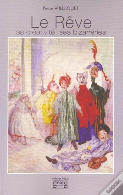 Capa do artigo Le Reve Sa Creativite Ses Bizarreries