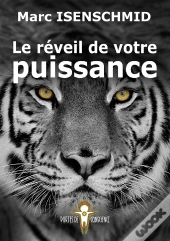 Le Réveil De Votre Puissance