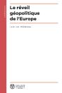 Le Réveil Géopolitique De L'Europe - Preview