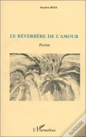 Le Reverbere De L'Amour ; Poesie