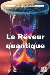 Le Rêveur Quantique