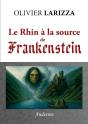 Le Rhin À La Source De Frankenstein - Preview
