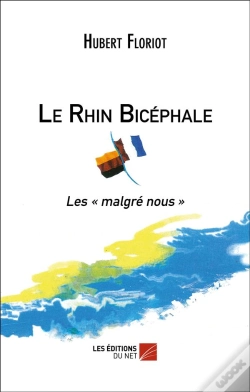 Capa do artigo Le Rhin Bicéphale ; Les « Malgré Nous »