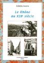 Le Rhône Au Xix Siècle - Preview