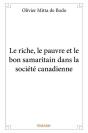 Le Riche, Le Pauvre Et Le Bon Samaritain Dans La Societe Canadienne - Preview