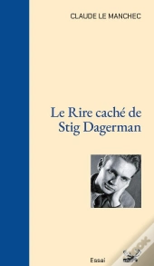 Le Rire Cache De Stig Dagerman