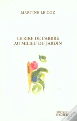 Capa do artigo Le Rire De L'Arbre Au Milieu Du Jardin