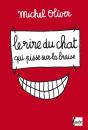Le Rire Du Chat Qui Pisse Sur La Braise - Preview