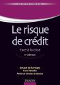 Le Risque De Crédit ; Face À La Crise (4e Édition) - Preview