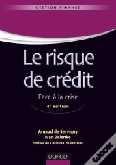 Le Risque De Crédit ; Face À La Crise (4e Édition)
