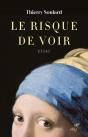 Le Risque De Voir - Preview