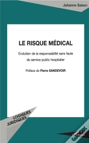 Capa do artigo Le Risque Médical ; Évolution De La Responsabilité Sans Faute Du Service Public Hospitalier