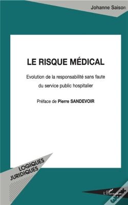 Capa do artigo Le Risque Médical ; Évolution De La Responsabilité Sans Faute Du Service Public Hospitalier