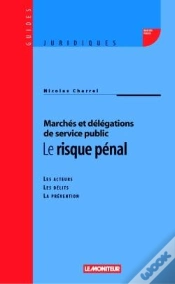 Capa do artigo Le Risque Pénal : Les Acteurs - Les Délits - La Prévention