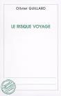 Le Risque Voyage - Preview