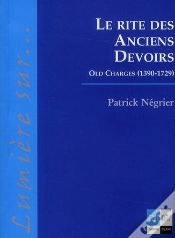 Capa do artigo Le Rite Des Anciens Devoirs ; Old Charges (1390-1729)