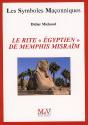 Le Rite Egyptien De Memphis Misraim - Preview