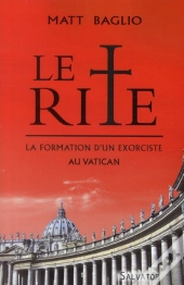 Le Rite Un Exorciste Aujourd'Hui
