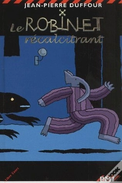 Capa do artigo Le Robinet Récalcitrant