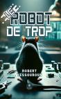 Le Robot De Trop - Preview