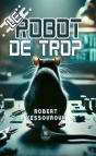 Le Robot De Trop - Preview