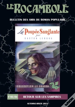 Capa do artigo Le Rocambole N°103-104 : Retour Sur Les Vampires