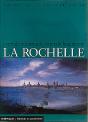 Le Rochelle ; Capitale Atlantique, Capitale Humaine - Preview