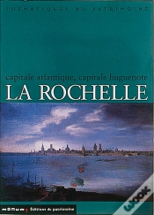 Capa do artigo Le Rochelle ; Capitale Atlantique, Capitale Humaine