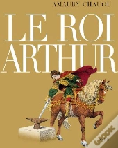 Le Roi Arthur