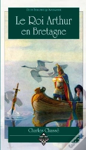 Le Roi Arthur En Bretagne