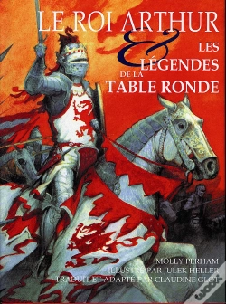 Capa do artigo Le Roi Arthur ; Les Legendes De La Table Ronde