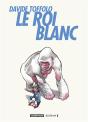 Le Roi Blanc - Preview