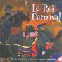 Le Roi Carnaval - Preview
