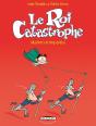 Le Roi Catastrophe Tome 8 ; Adalbert Est Trop Genial - Preview