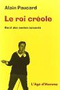 Le Roi Creole - Preview