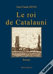 Le Roi De Catalauni