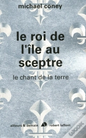 Le Roi De L'Île Au Sceptre ; Le Chant De La Terre