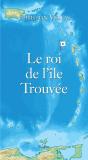 Le Roi De L'Île Trouvée - Preview
