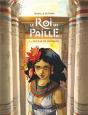 Le Roi De Paille Tome 1 : La Fille De Pharaon - Preview