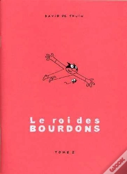 Capa do artigo Le Roi Des Bourdons T.2; Le Roi Des Bourdons T.2