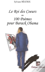 Capa do artigo Le Roi Des Coeurs Ou 100 Poèmes Pour Barack Obama
