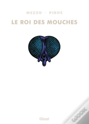 Capa do artigo Le Roi Des Mouches : Intégrale Tomes 1 À 3