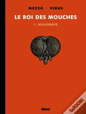 Capa do artigo Le Roi Des Mouches Tome 1 : Hallorave