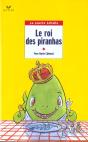 Le Roi Des Piranhas ; Ce2 - Preview