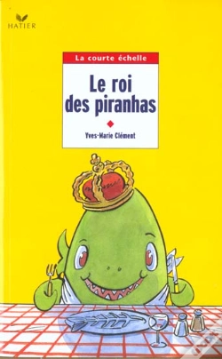 Capa do artigo Le Roi Des Piranhas ; Ce2