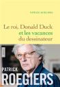 Le Roi, Donald Duck Et Les Vacances Du Dessinateur - Preview