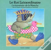 Capa do artigo Le Roi Extraordinaire T.2 ; La Traversee De La Manche