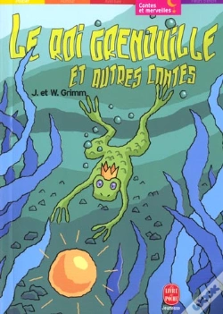 Capa do artigo Le Roi Grenouille Et Autres Contes