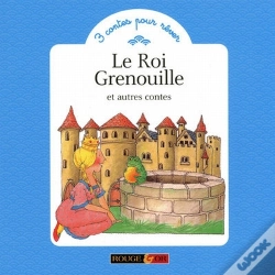 Capa do artigo Le Roi Grenouille ; Et Autres Contes