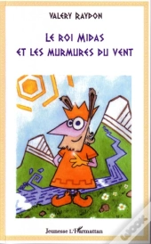 Le Roi Midas Et Les Murmures Du Vent